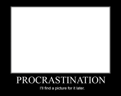 procrastination is stuff stoners like