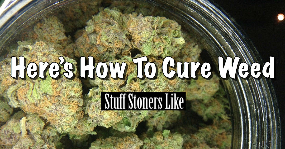 How to Cure Weed