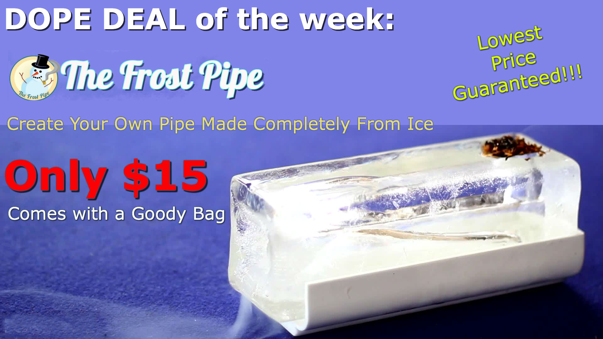 Frost Pipe Promo 2