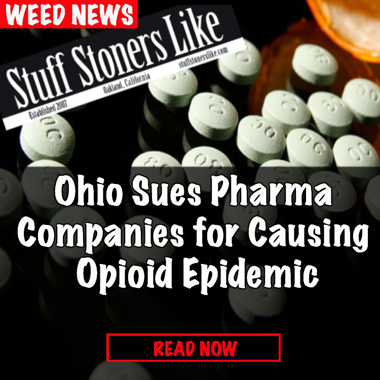 Ohio Sues Pharmaceutical Companies for Causing the Opioid Epidemic