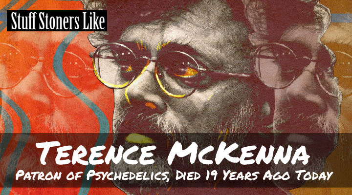 Terence McKenna, Patron of Psychedelics, Died 19 Years Ago Today