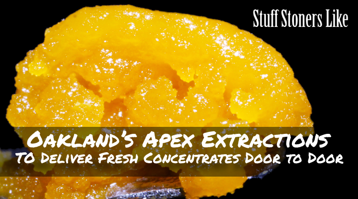 Oakland's Apex Extractions to Deliver Fresh Concentrates Door to Door