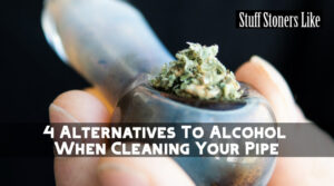 4-Alternatives-To-Alcohol-When-Cleaning-Your-Pipe