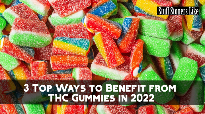 THC Gummies 2022